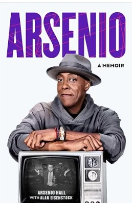 Arsenio: A Memoir by Arsenio Hall book cover